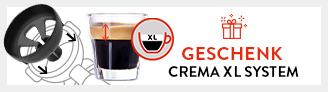 Gratis Crema XL System! Jetzt zugreifen, solange der Vorrat reicht